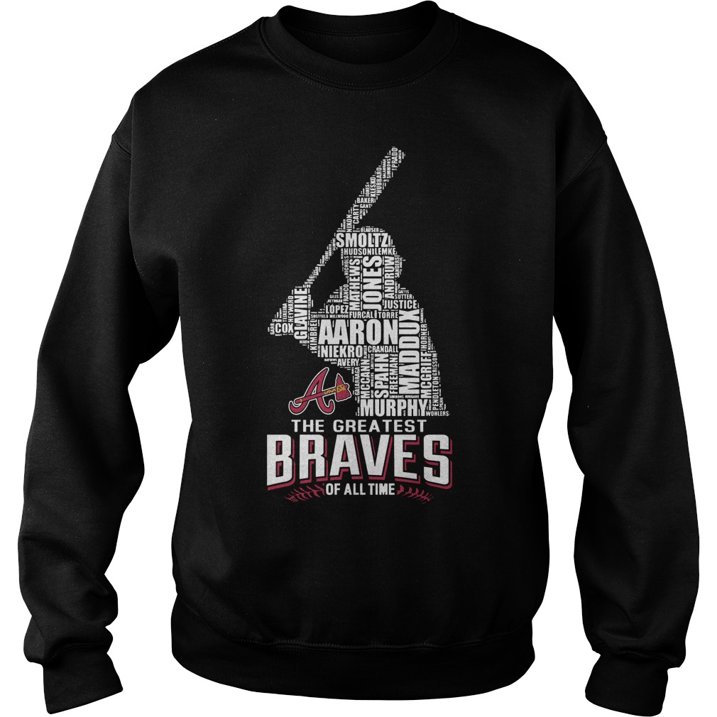 The Greatest Braves Of All Time Sweater