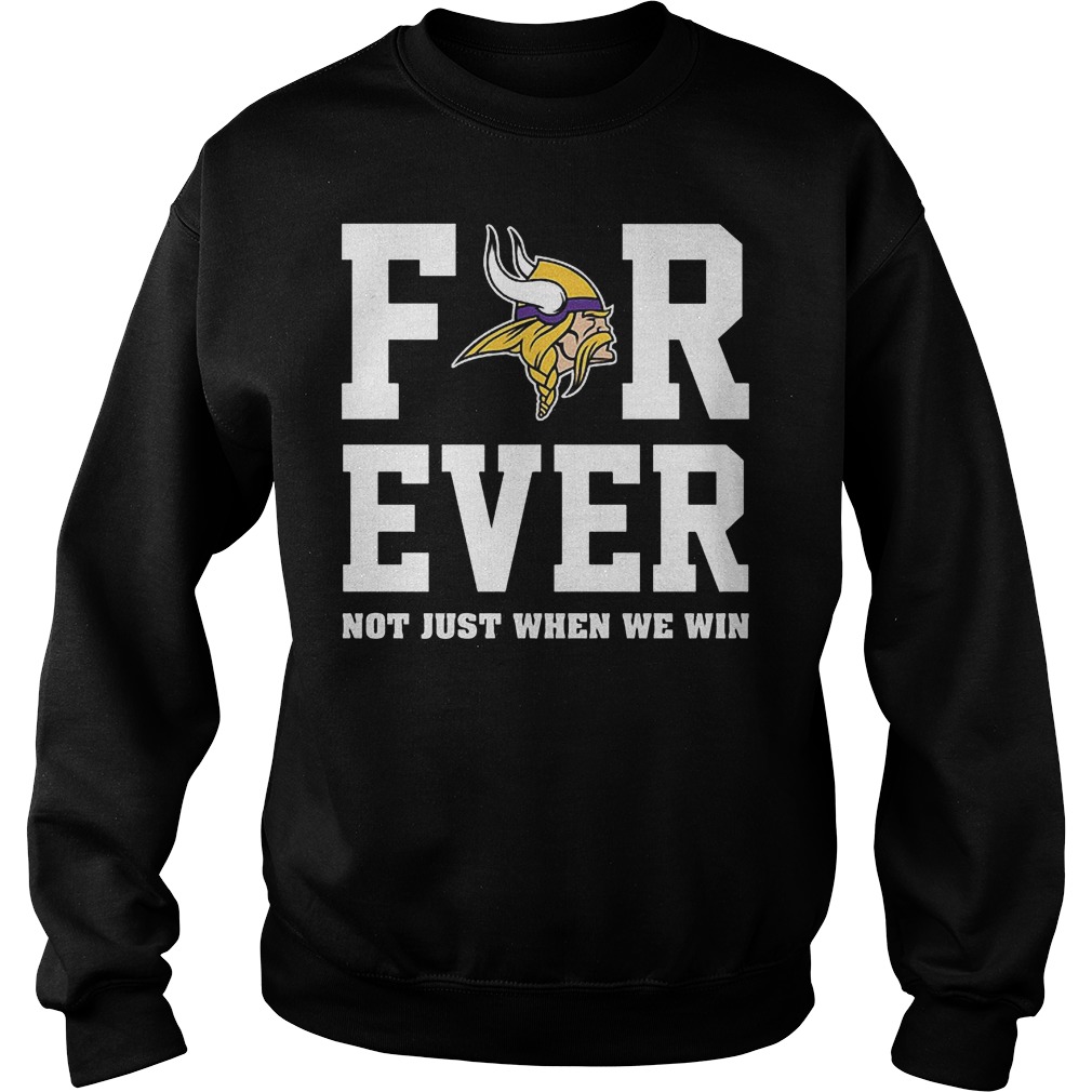 Viking Forever Not Just When We Win Sweater
