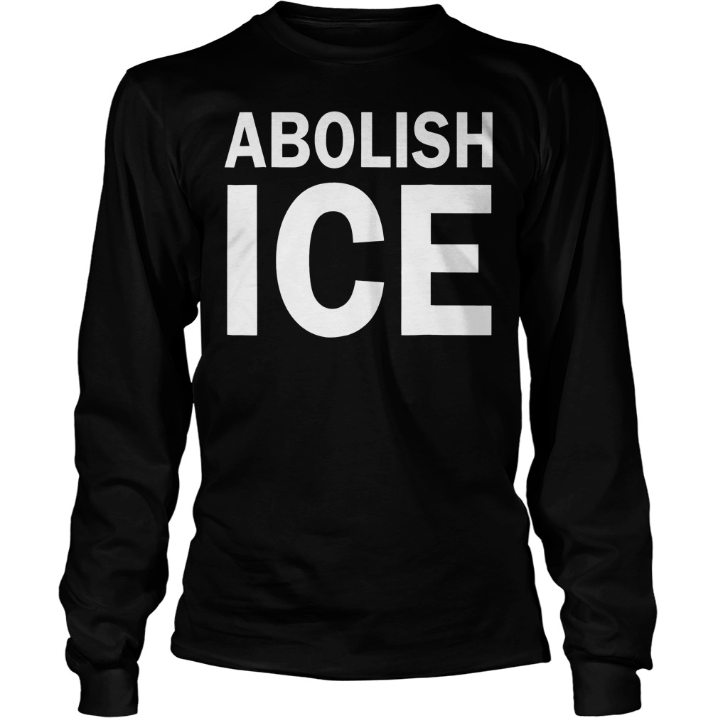 Abolish Ice Immigration Longsleeve