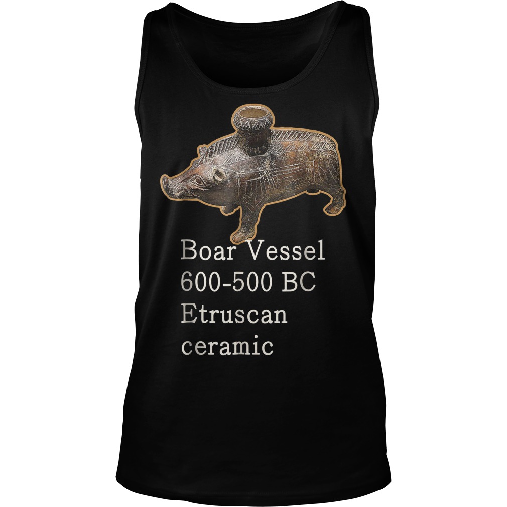 Boar Vessel 600 700 Bc Etruscan Ceramic Tanktop