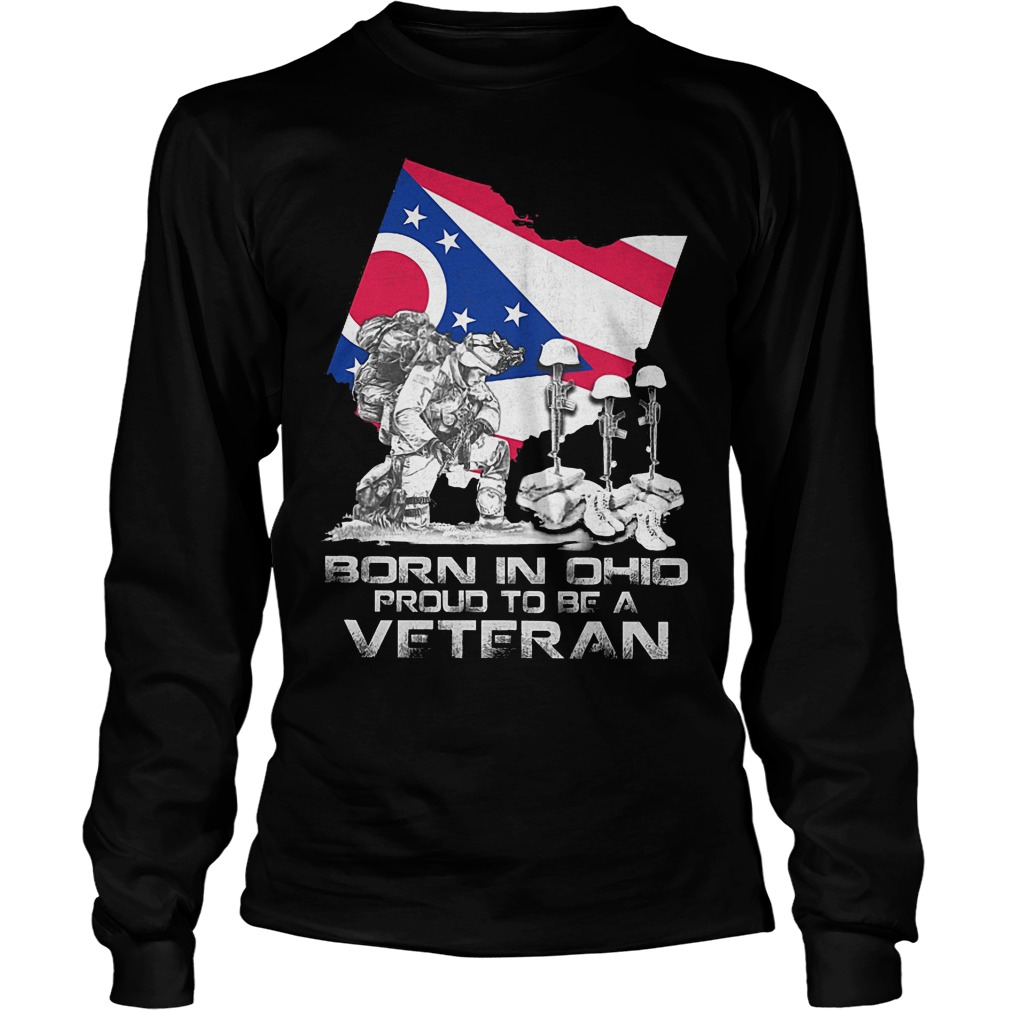 Born In Ohio Proud To Be A Veteran Longsleeve