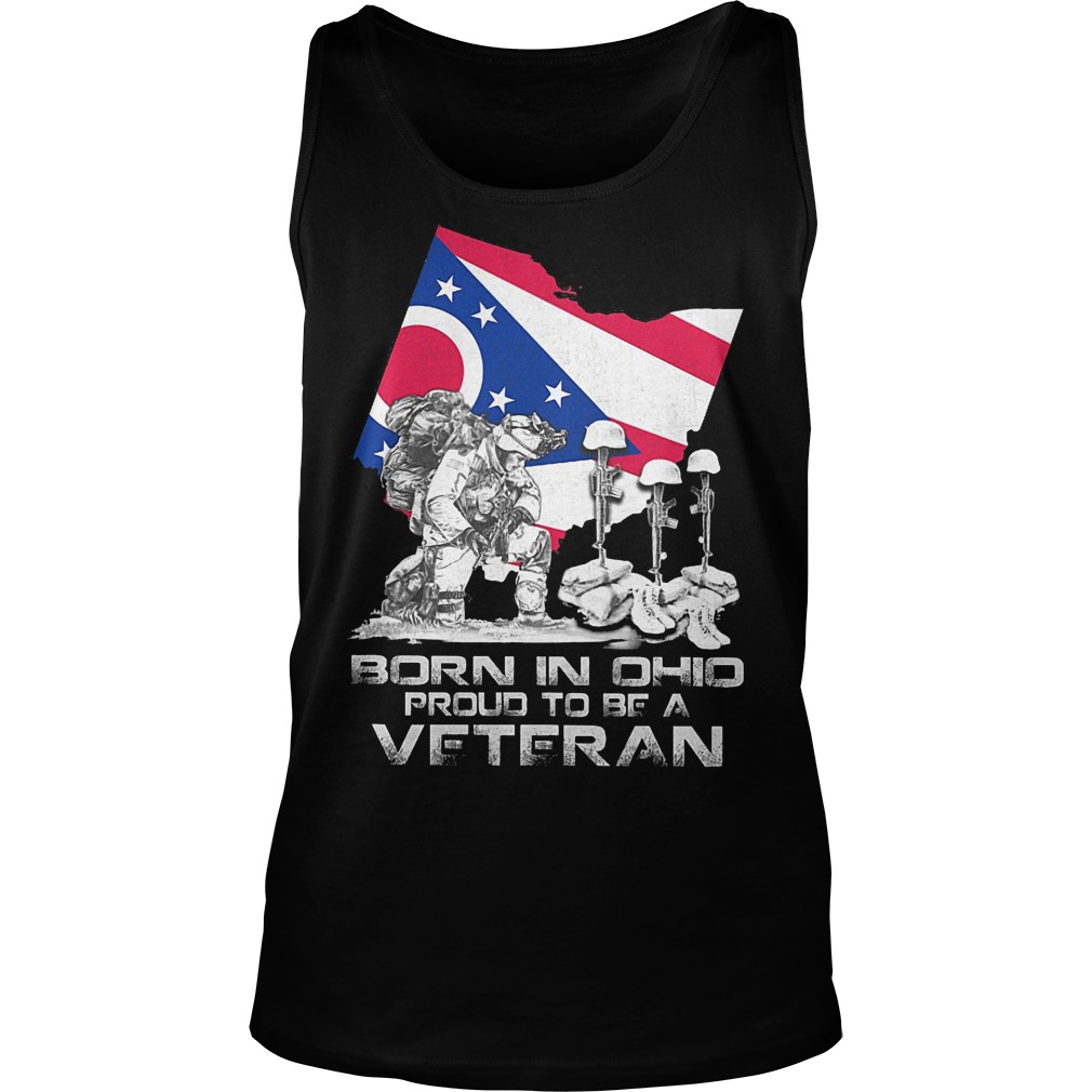 Born In Ohio Proud To Be A Veteran Tanktop