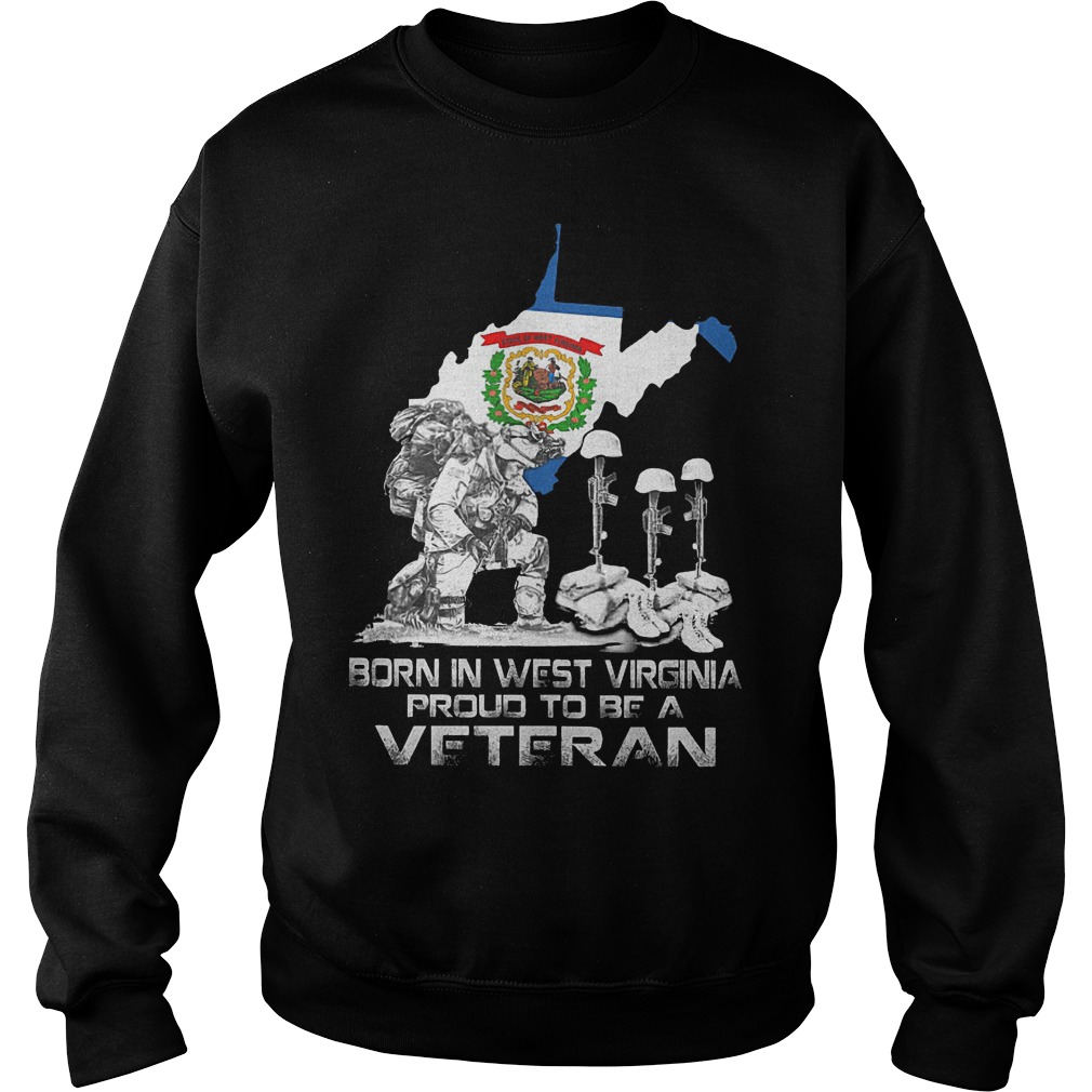 Born In West Virginia Proud To Be A Veteran Sweater