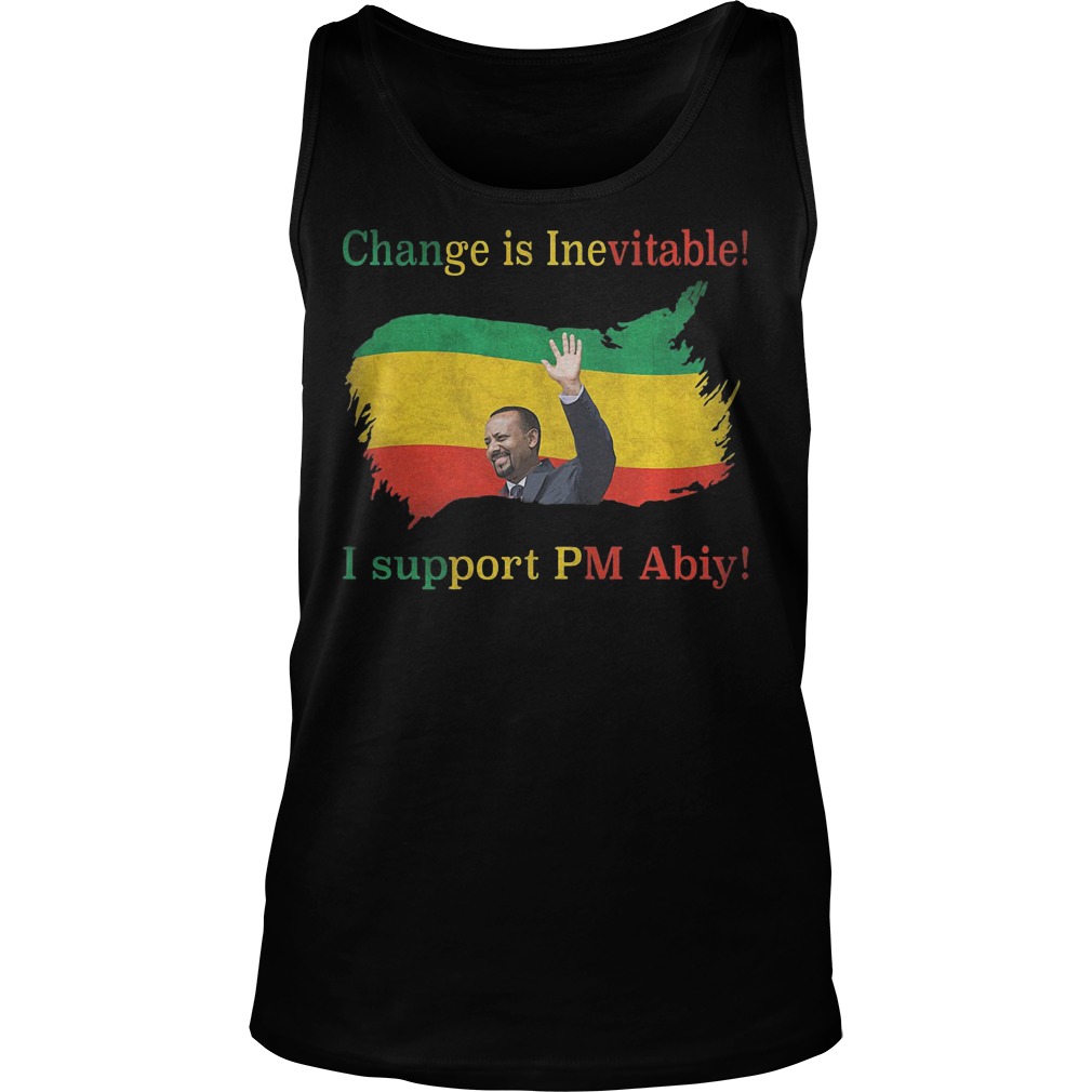 Change Is Inevitable I Support Om Abiy Tanktop
