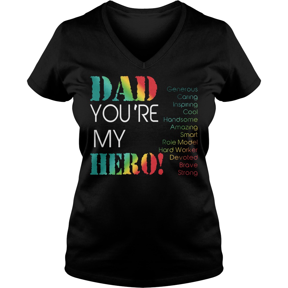 Dad Youre My Hero V Neck