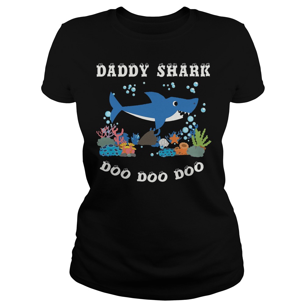 Funny Daddy Shark Doo Doo Doo Ladies