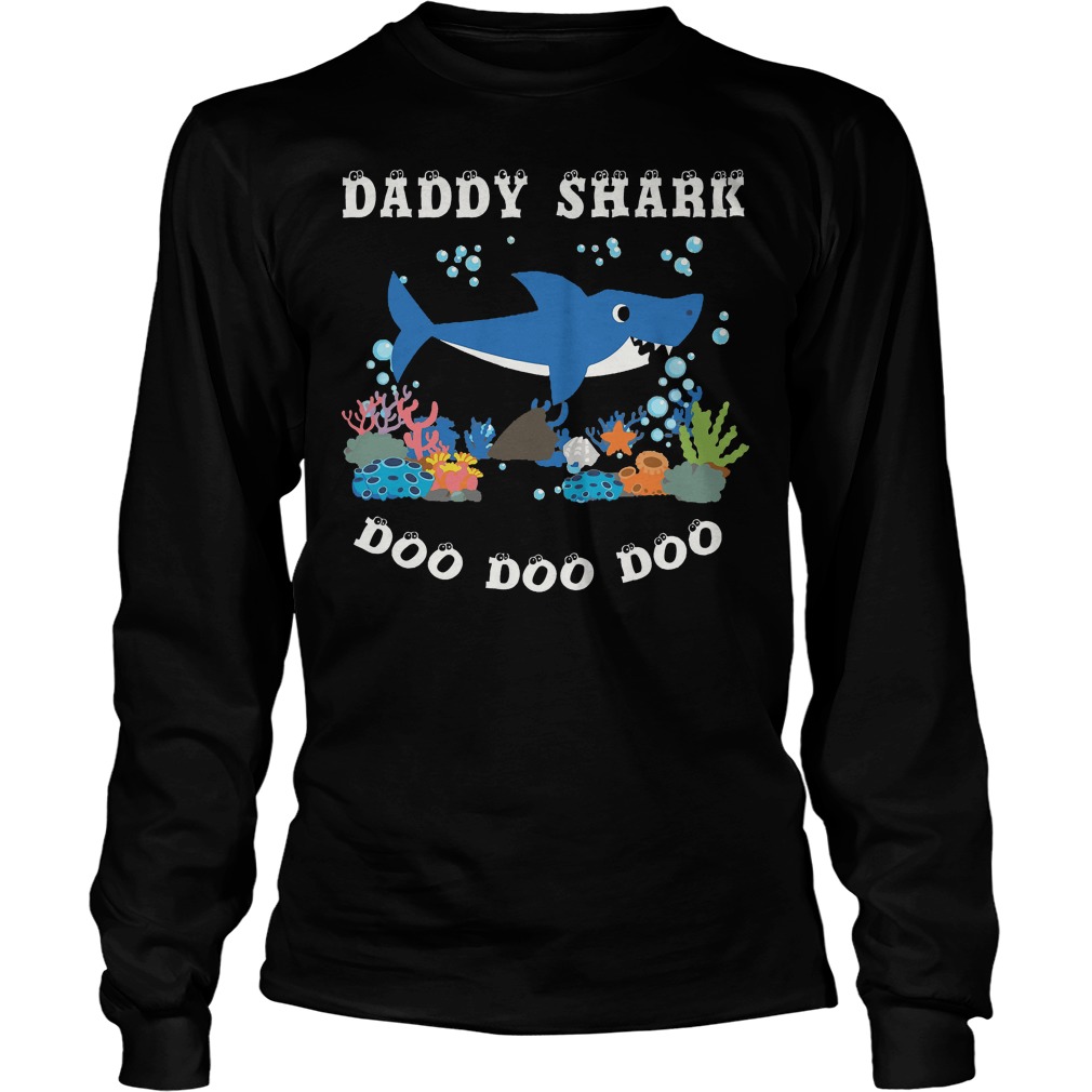 Funny Daddy Shark Doo Doo Doo Longsleeve