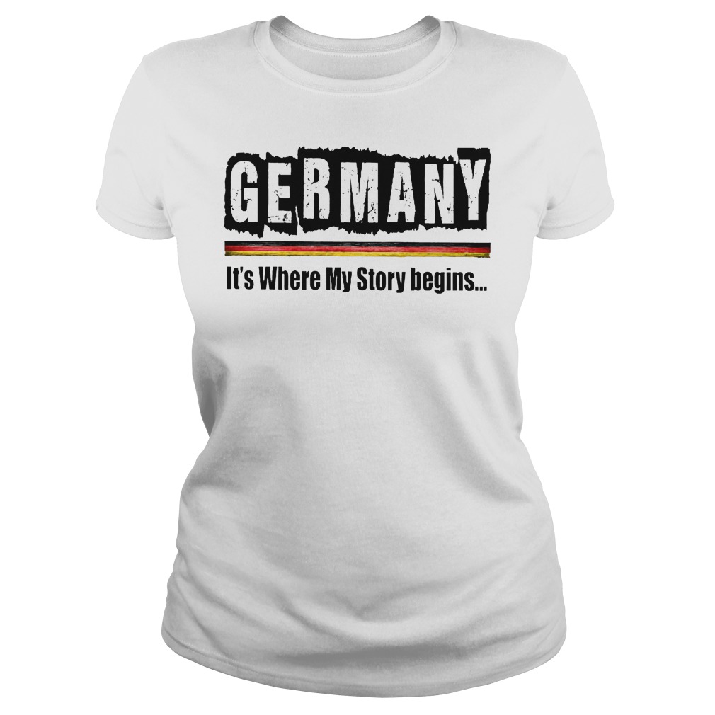 Germany It's Where My Story Begins Ladies