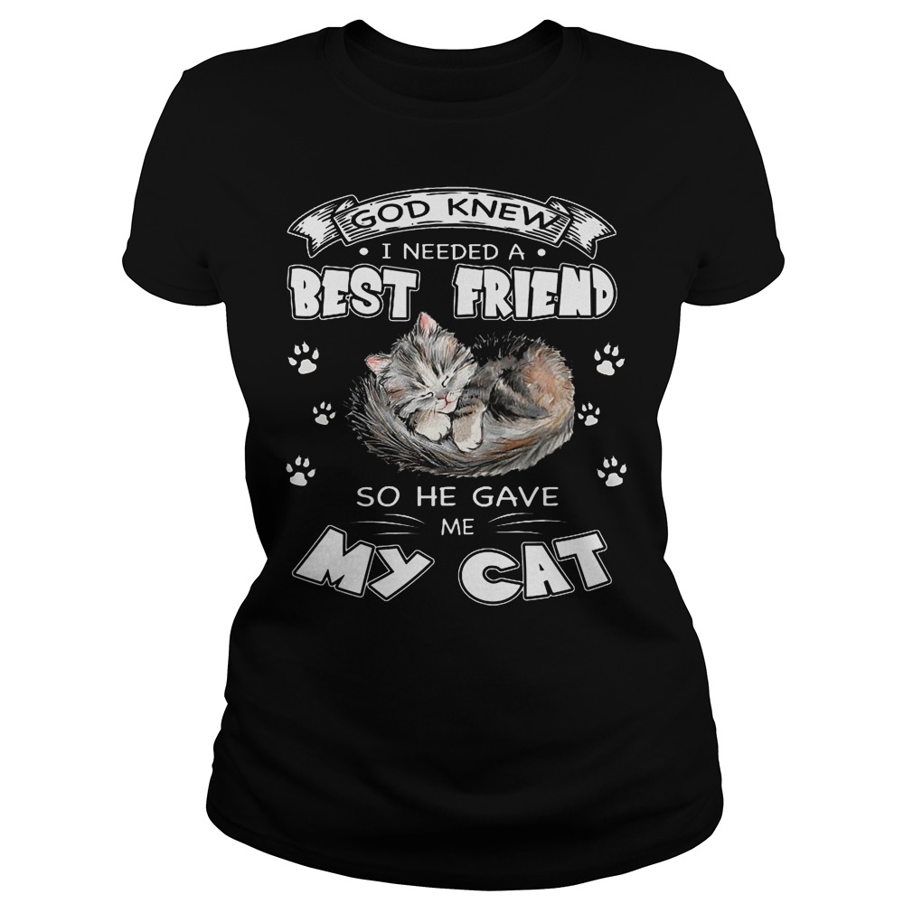 God Knew I Needed A Best Friend So He Gave Me My Cat Ladies