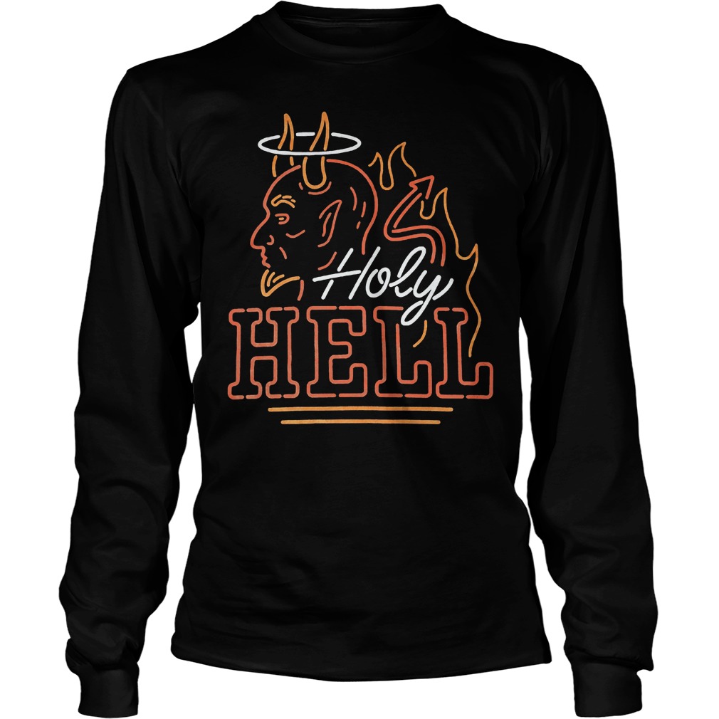Holy Hell Longsleeve