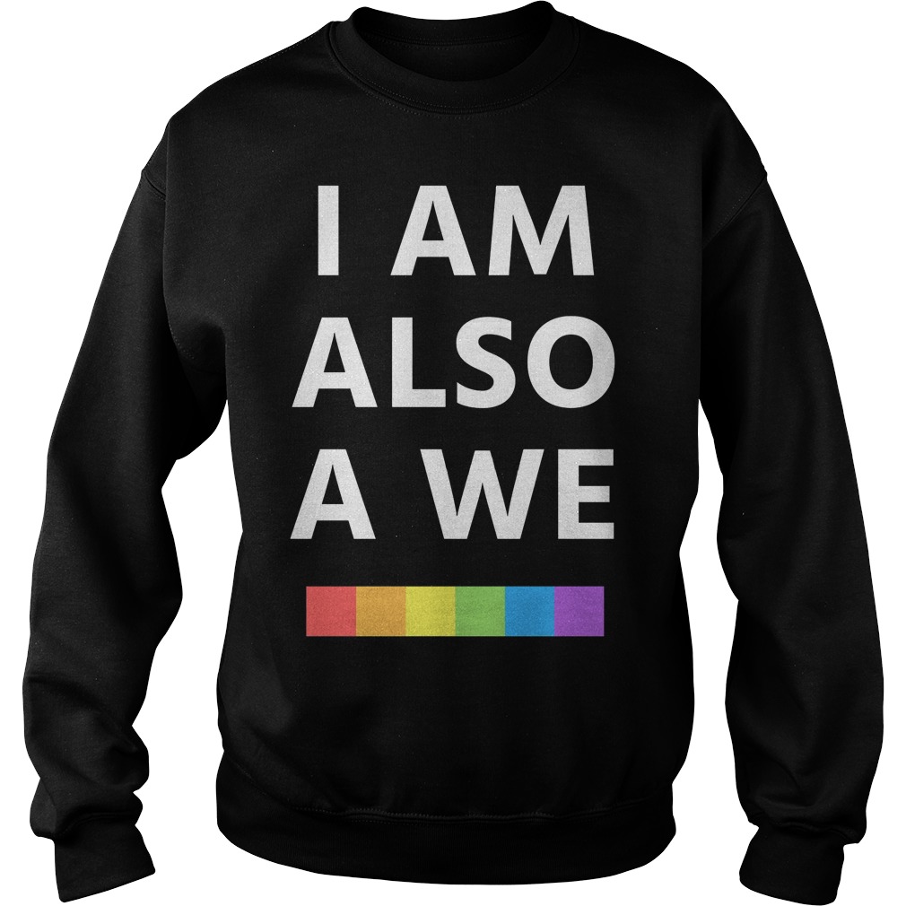 I Am Also A We Sweater
