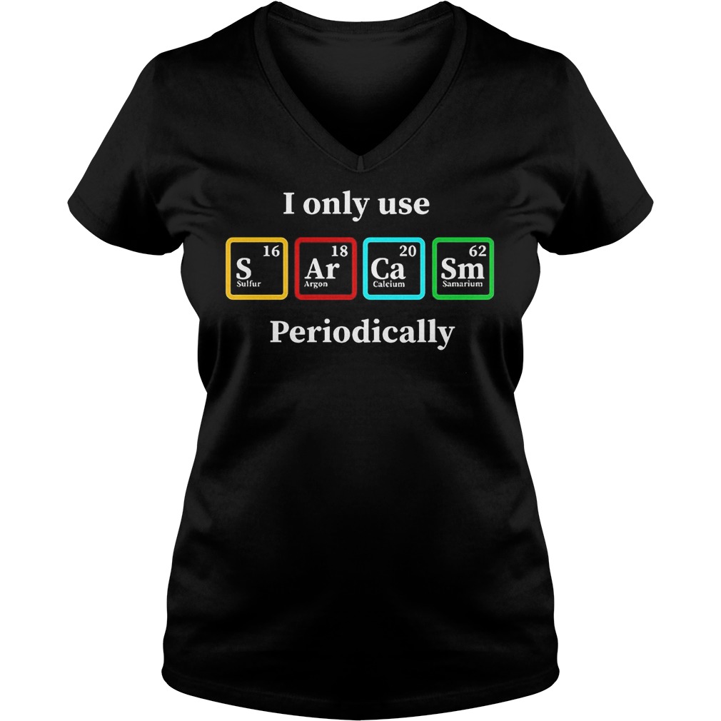 I Only Use Periodically V Neck