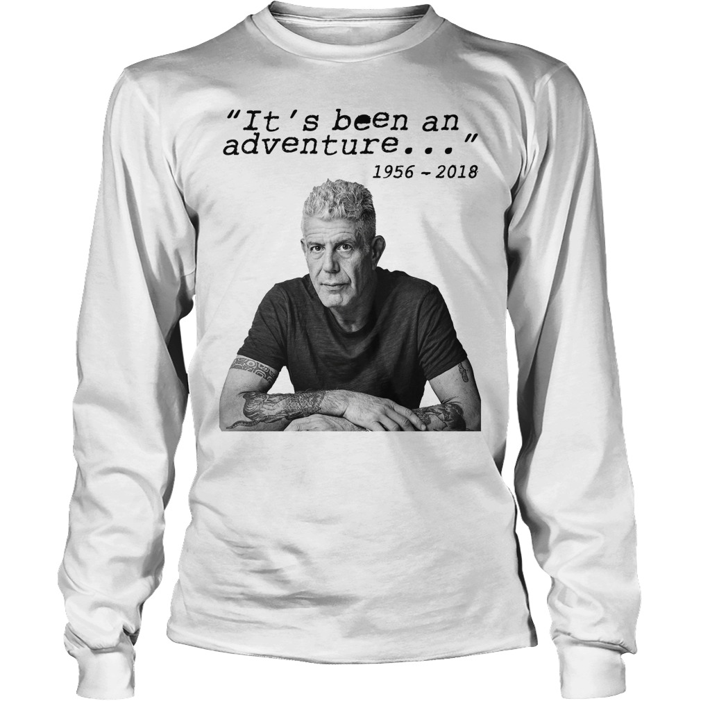 Its Been An Adventure Remember Anthony Bourdain Longsleeve