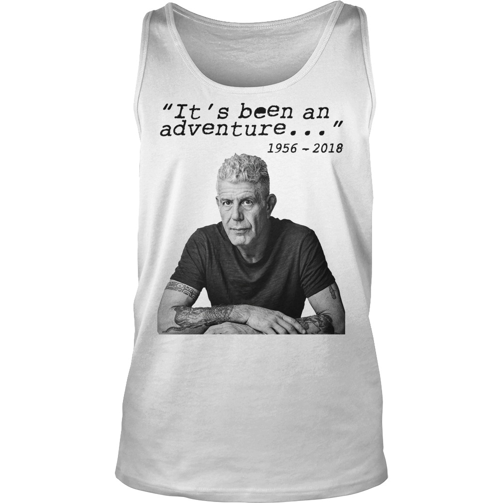 Its Been An Adventure Remember Anthony Bourdain Tanktop