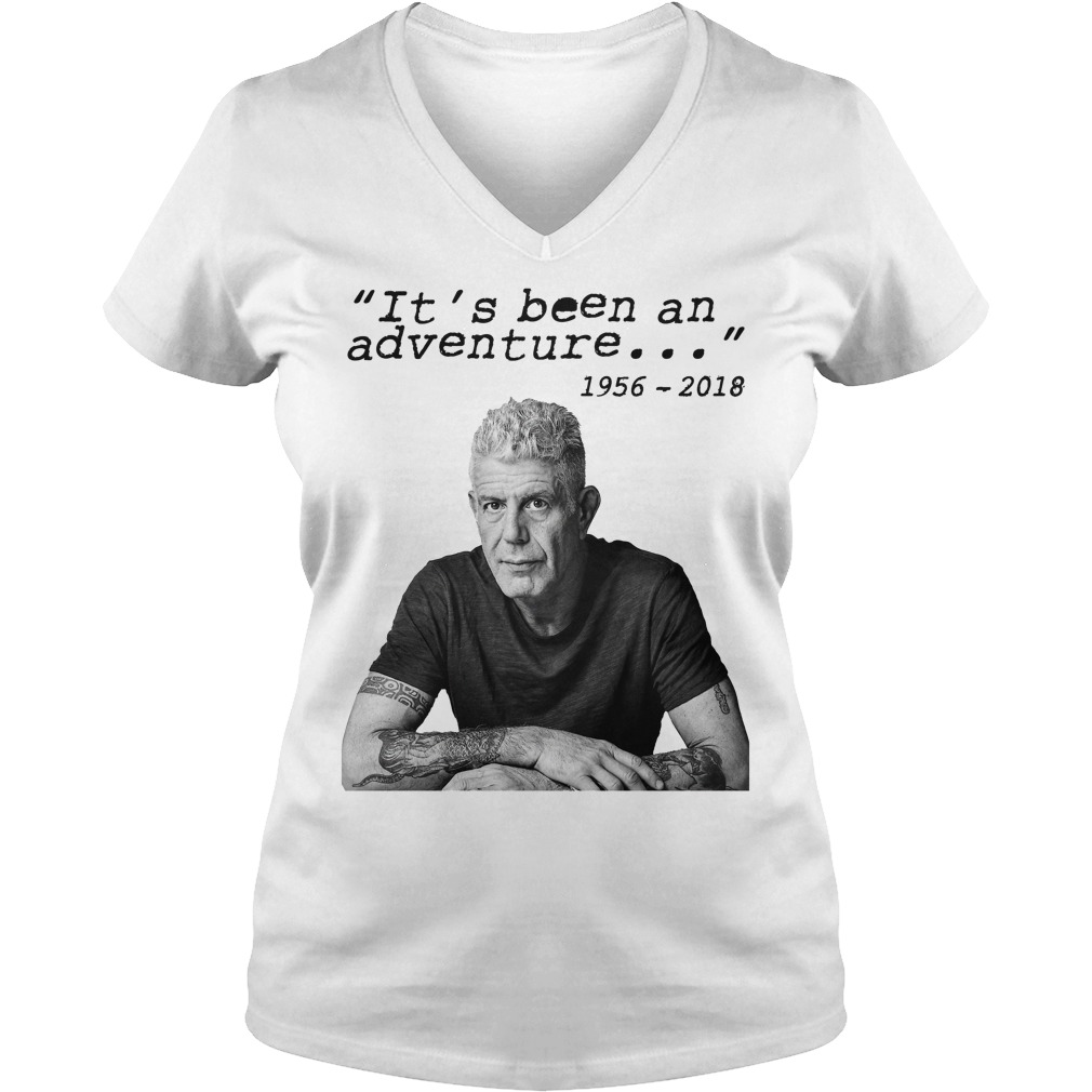 Its Been An Adventure Remember Anthony Bourdain V Neck