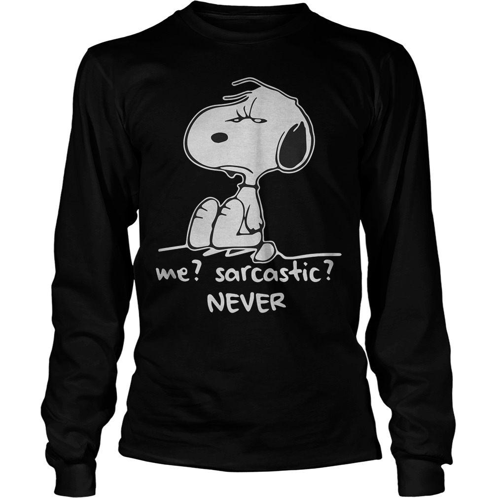 Me Sarcastic Never Snoopy Longsleeve