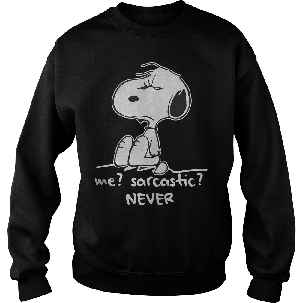 Me Sarcastic Never Snoopy Sweater