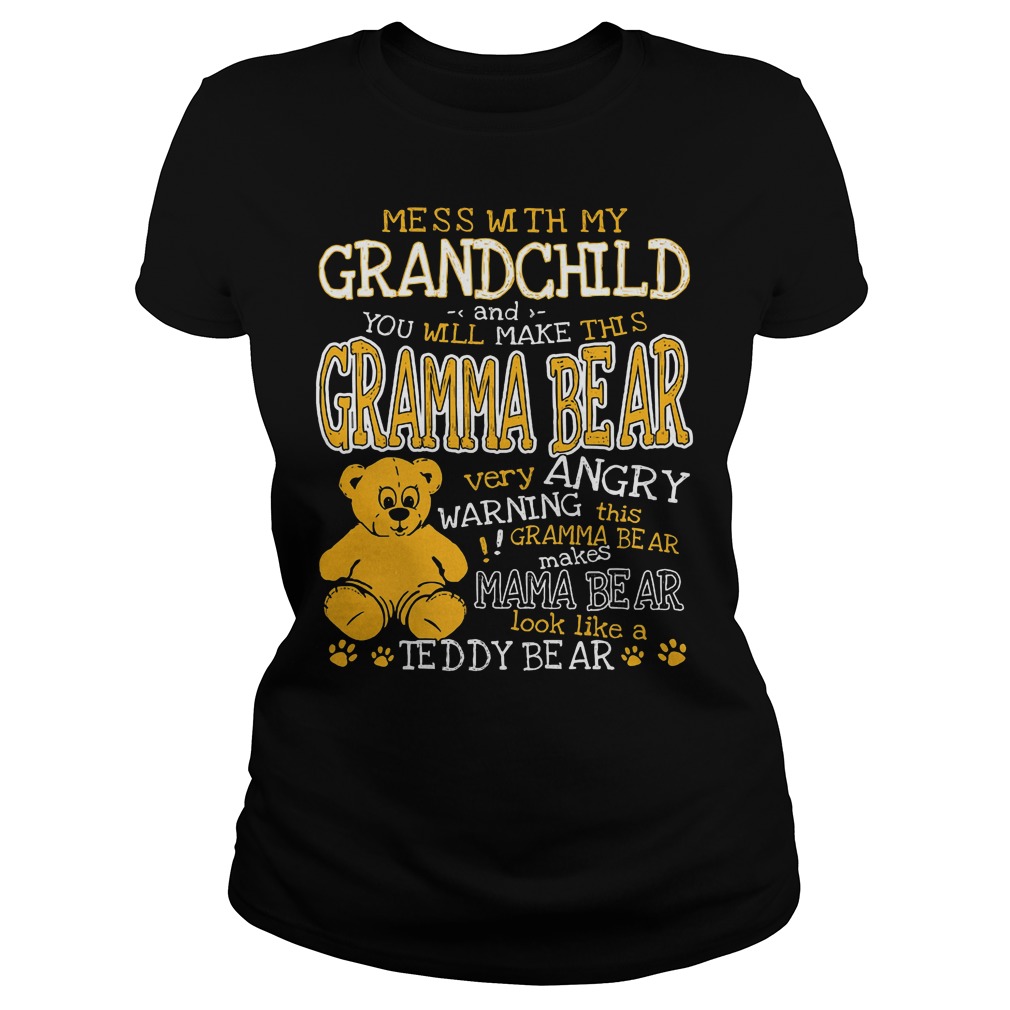 Mess With My Grandchild Gramma Bear Ladies