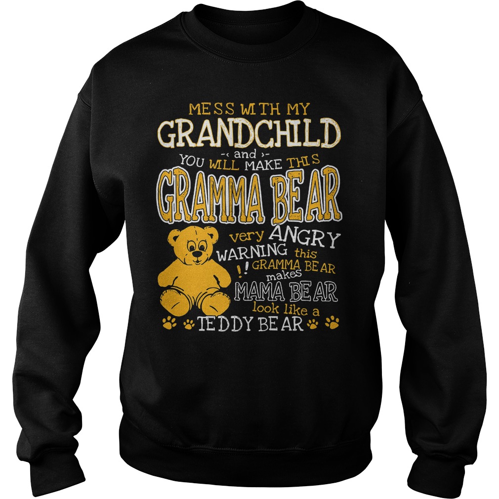 Mess With My Grandchild Gramma Bear Sweater