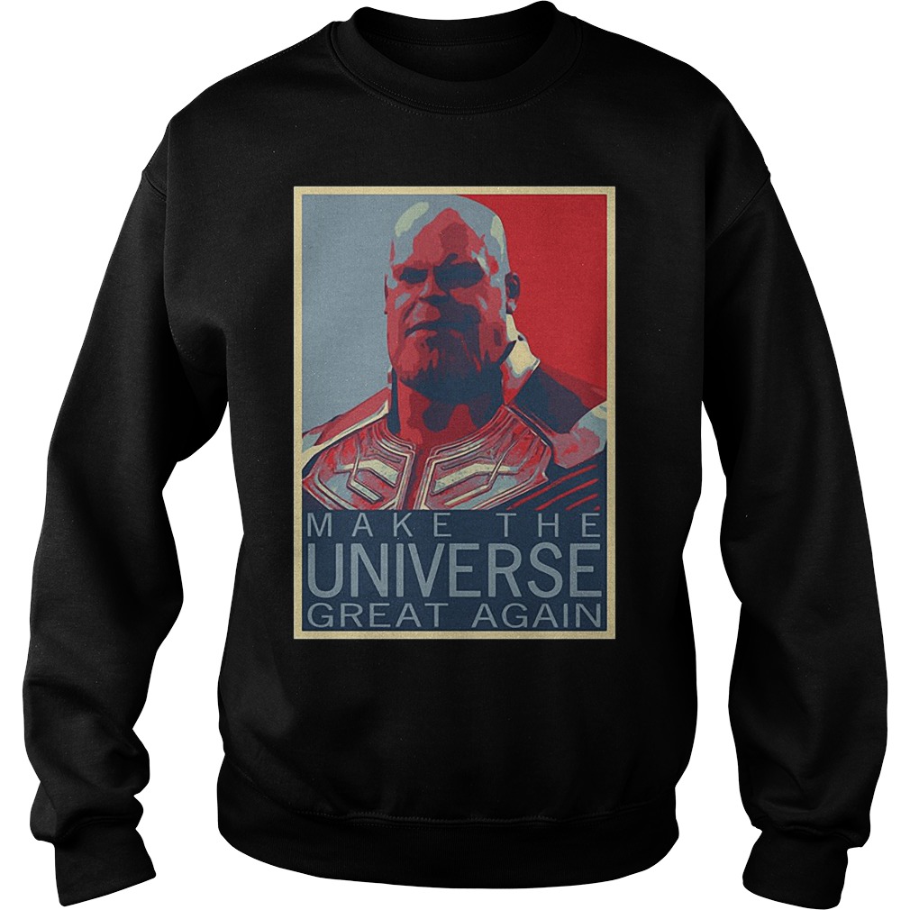 Official Thanos Make The Universe Great Again Sweater
