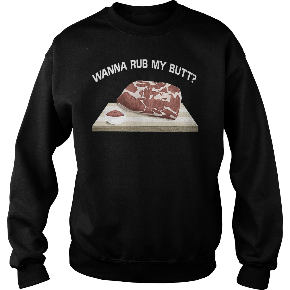 Official Wanna Rub My Butt Sweater