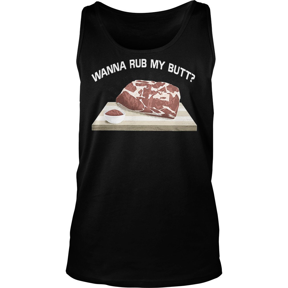 Official Wanna Rub My Butt Tanktop