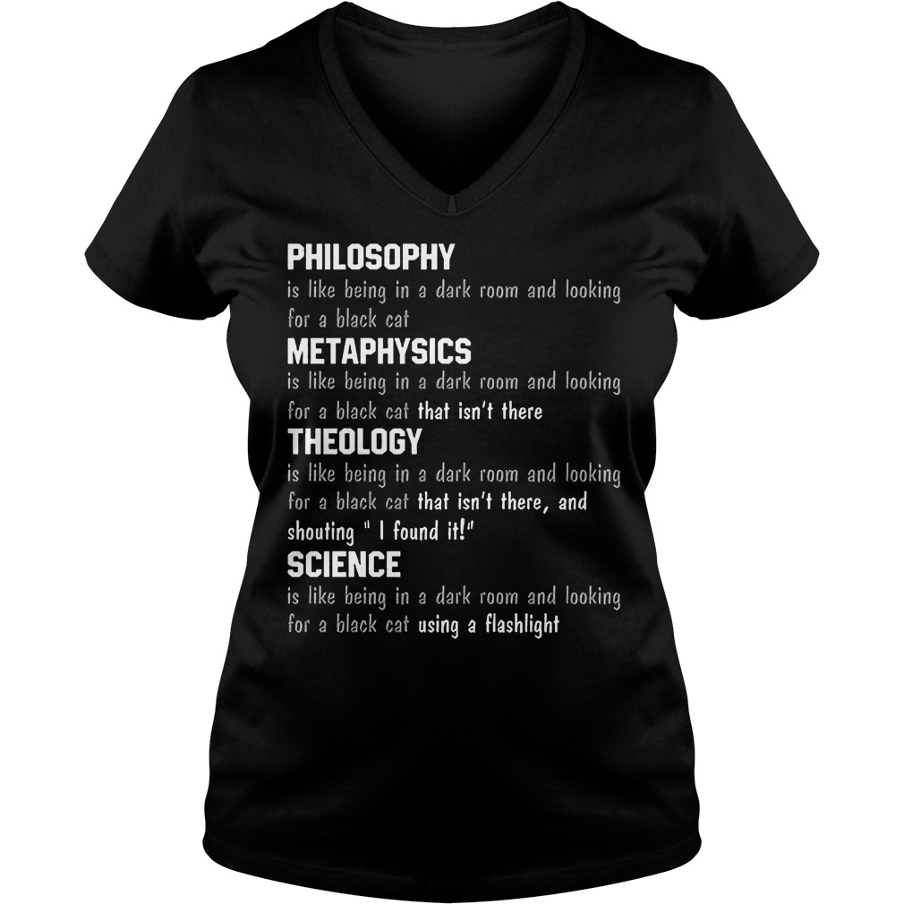 Philosophy Is Like Being In A Dark Room And Looking Dor A Black Cat V Neck