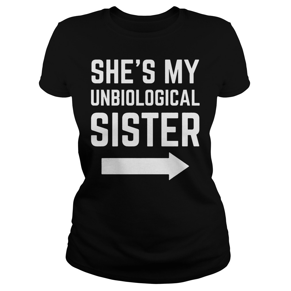 She's My Unbiological Sister Ladies