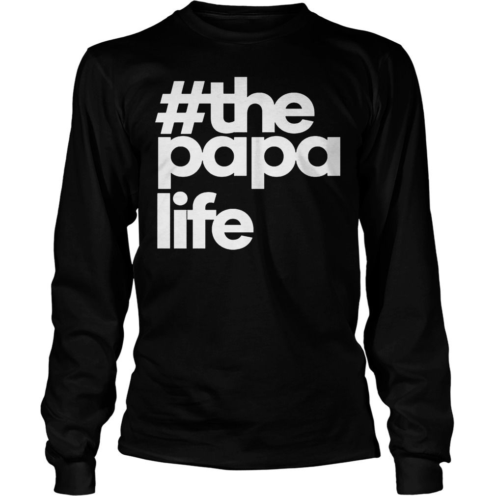 #the Papa Life Longsleeve