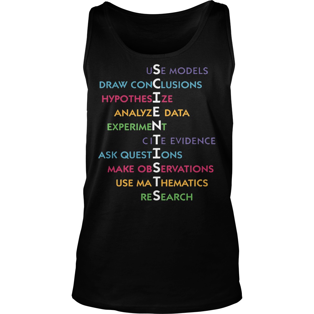 Use Models Draw Conclusions Hypothesize Tanktop