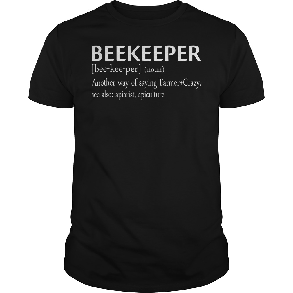 Beekeeper Apiarist Funny Definition T-Shirt Guys Tee