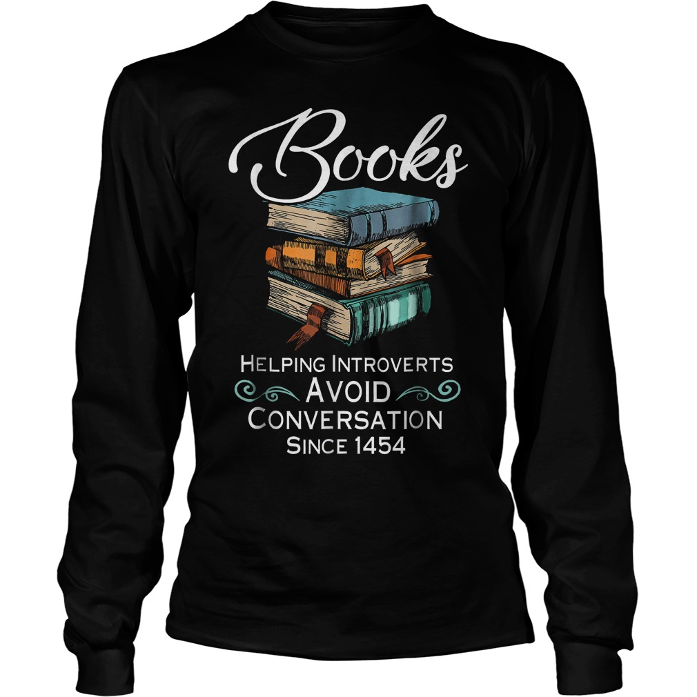 Books Helping Introverts Avoid Conversation T-Shirt Unisex Longsleeve Tee