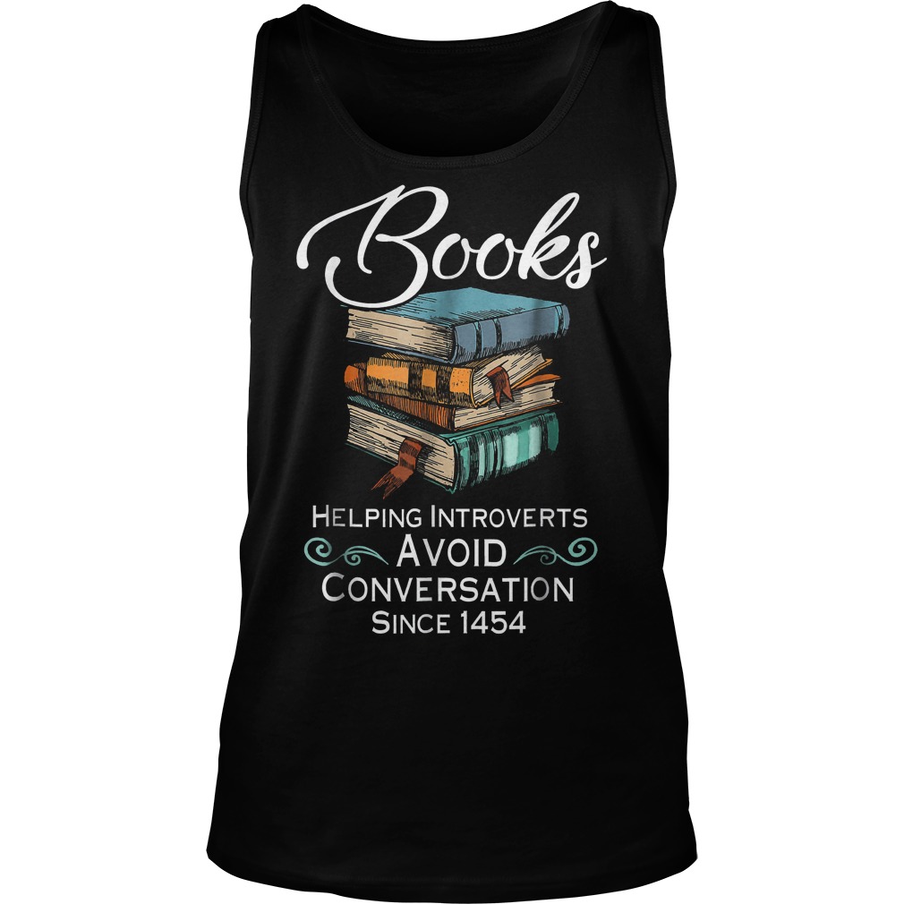 Books Helping Introverts Avoid Conversation T-Shirt Unisex Tank Top