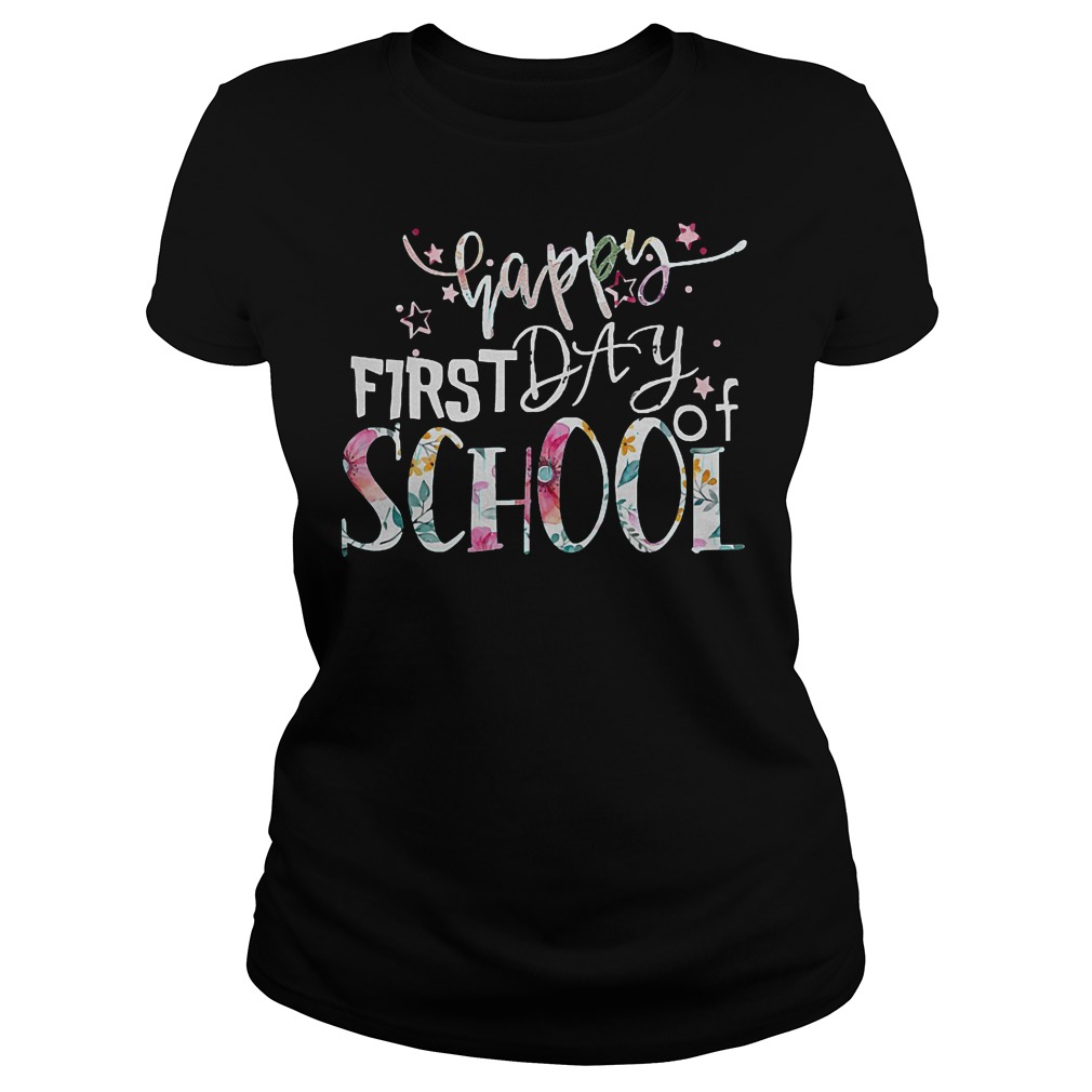 Happy First Day Of School T-Shirt Classic Ladies Tee