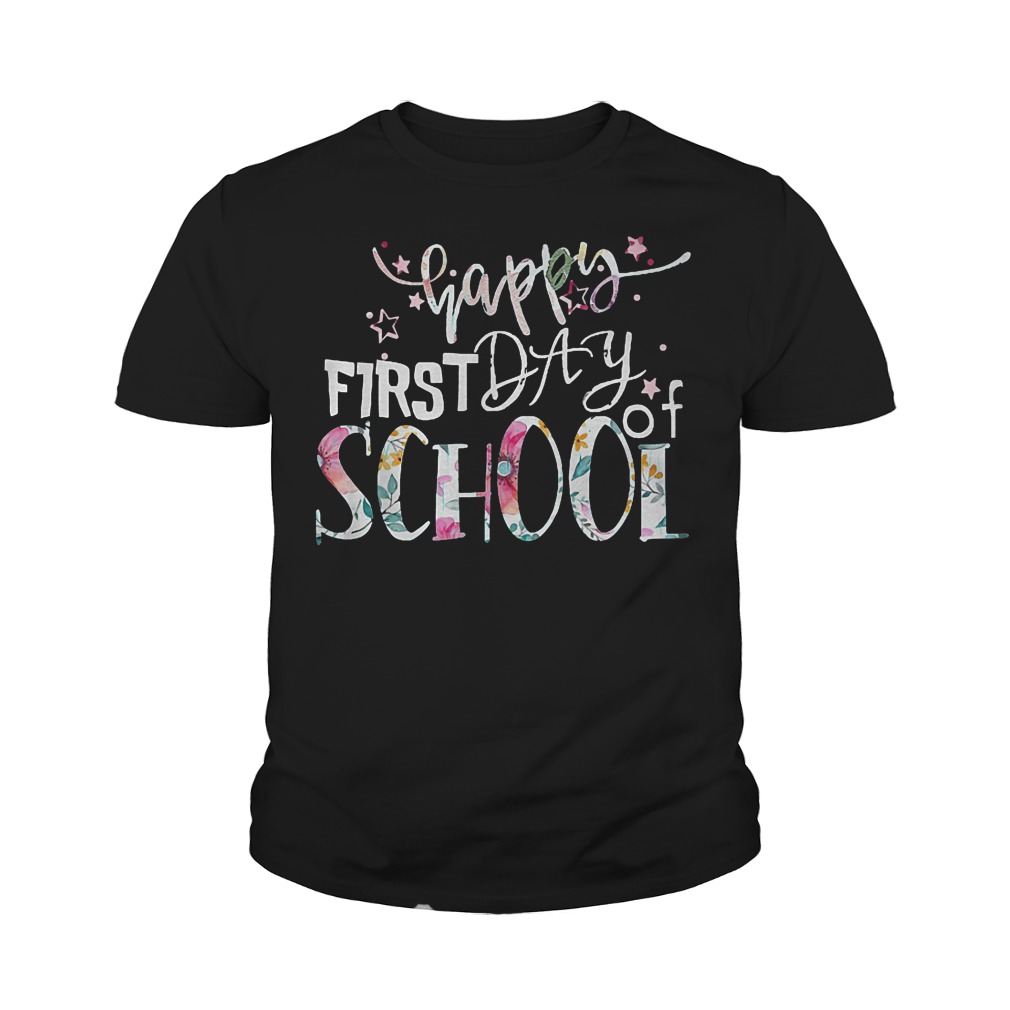 Happy First Day Of School T-Shirt Youth Tee