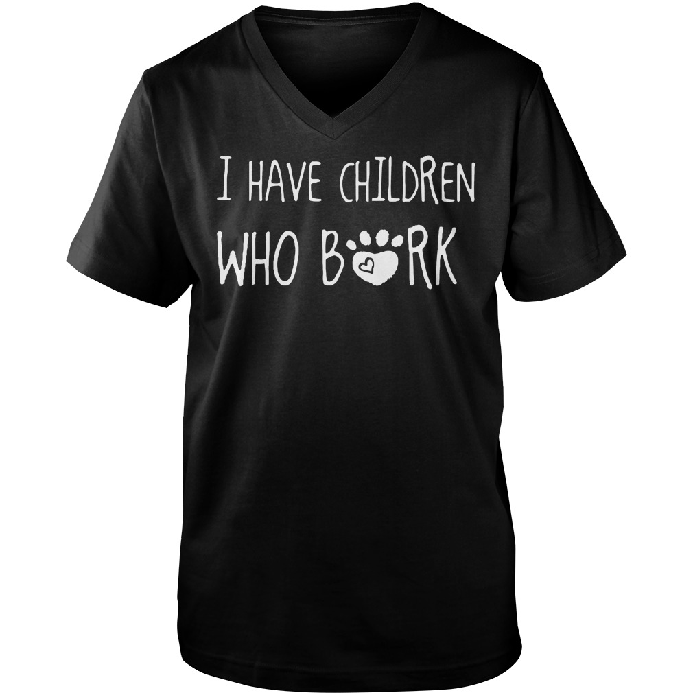 I Have Children Who Are Bork T-Shirt Guys V-Neck