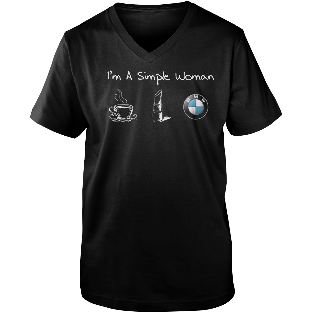 I’m A Simple Woman Likes Coffee, Lipstick And BMW T-Shirt Guys V-Neck