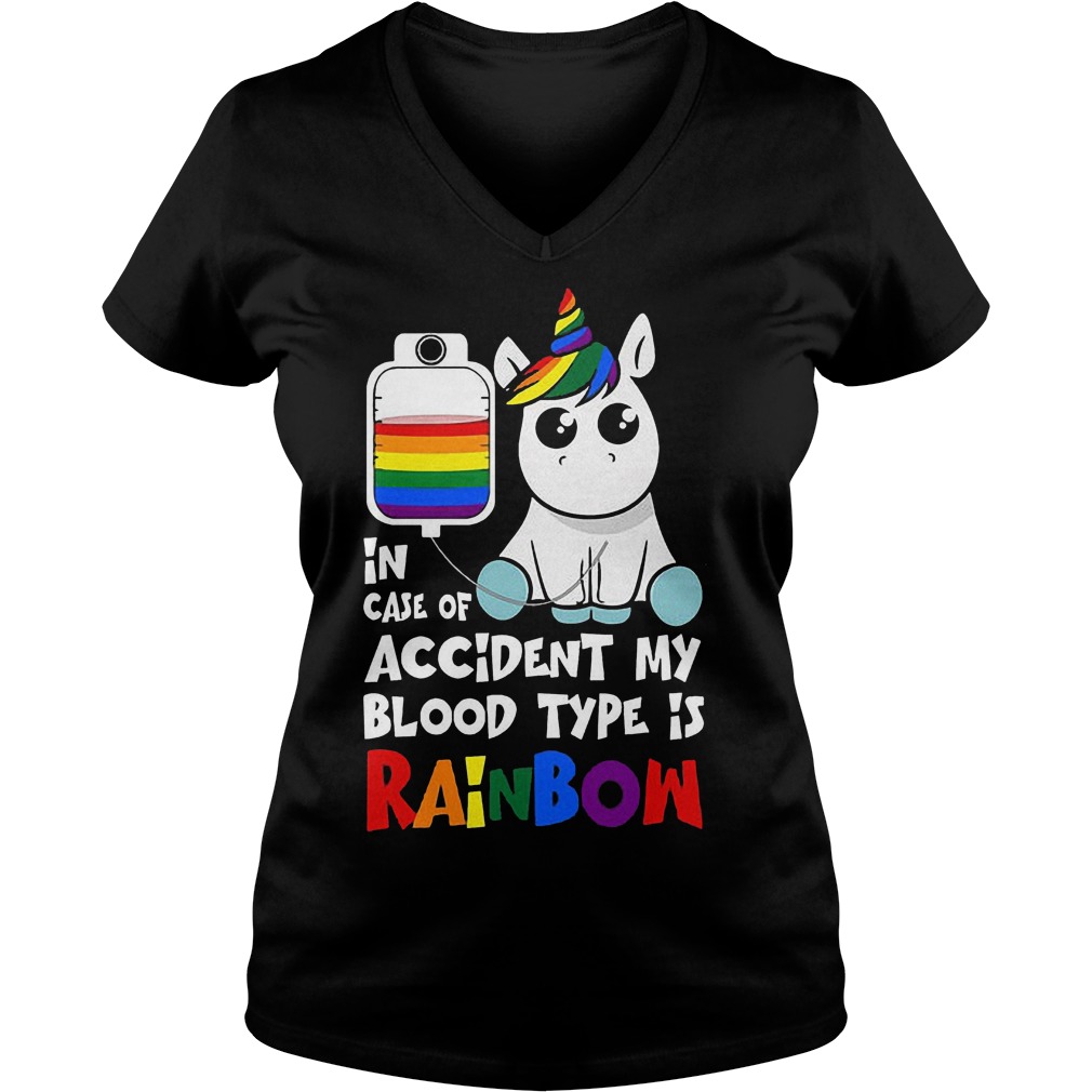 LGBT Unicorn In Case Of Accident My Blood Type Is Rainbow T-Shirt Ladies V-Neck