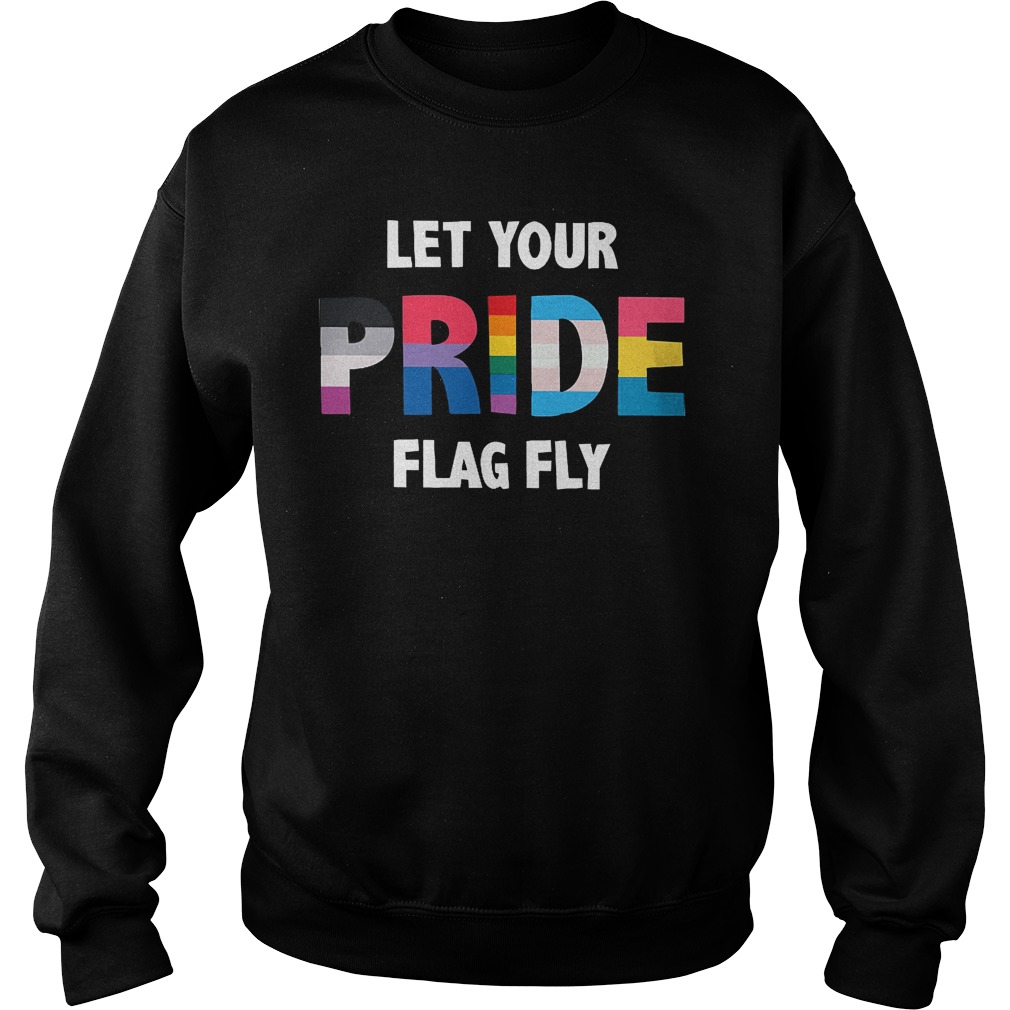 Let Your Pride Flag Fly Sweater