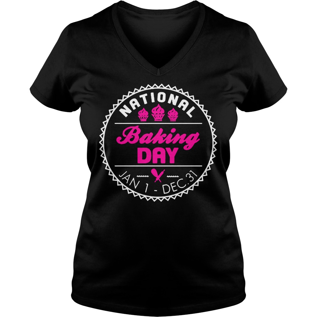 Nationl Baking Day T-Shirt Ladies V-Neck