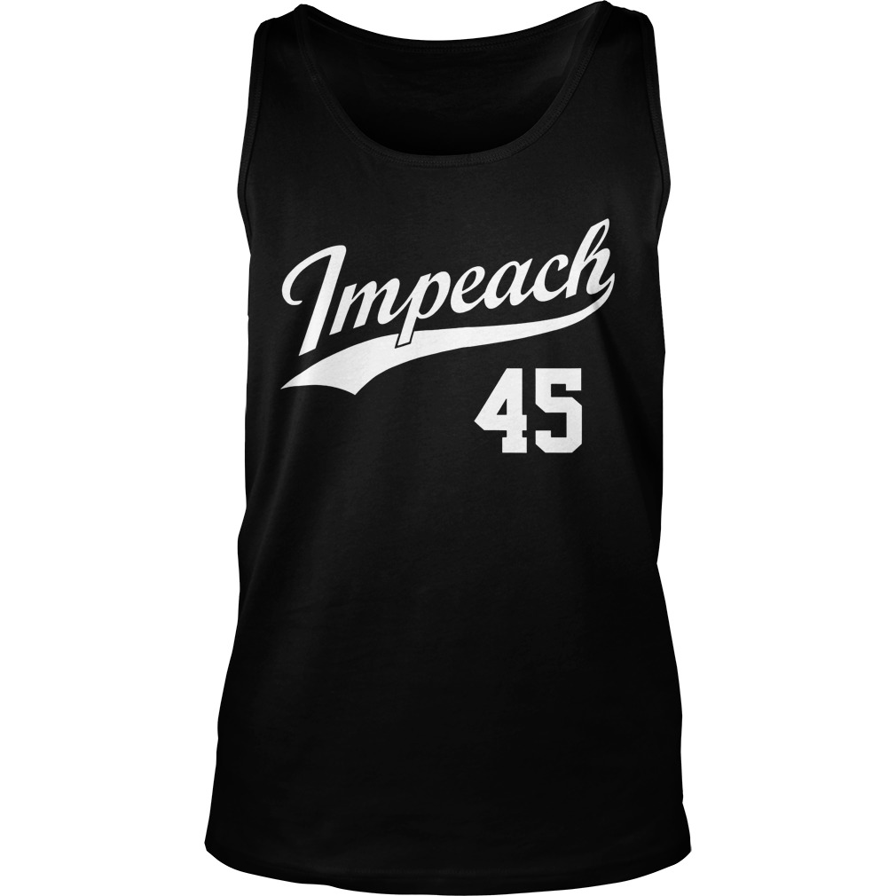 Team Impeach 45 Impeach Trump T-Shirt Unisex Tank Top