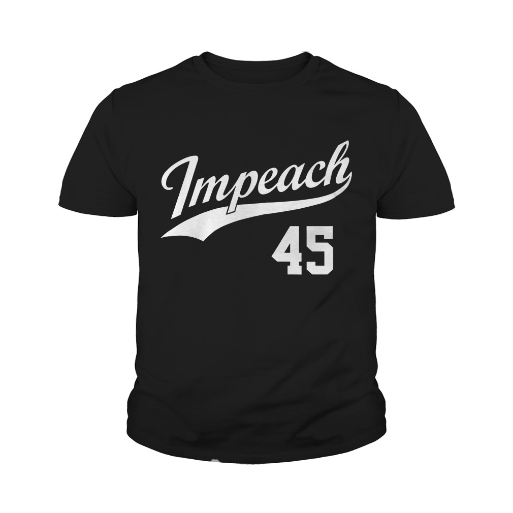 Team Impeach 45 Impeach Trump T-Shirt Youth Tee