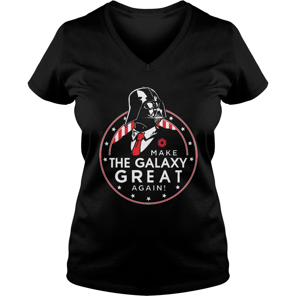 Trumps Space Force Make The Galaxy Great Again Darth Vader T-Shirt Ladies V-Neck