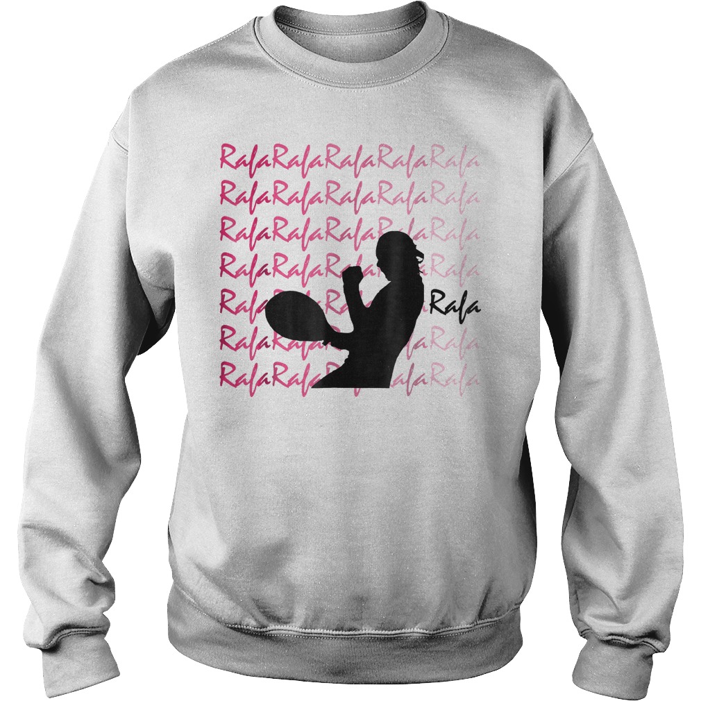 2018 Tennis RAFAEL Shirt Sweatshirt Unisex