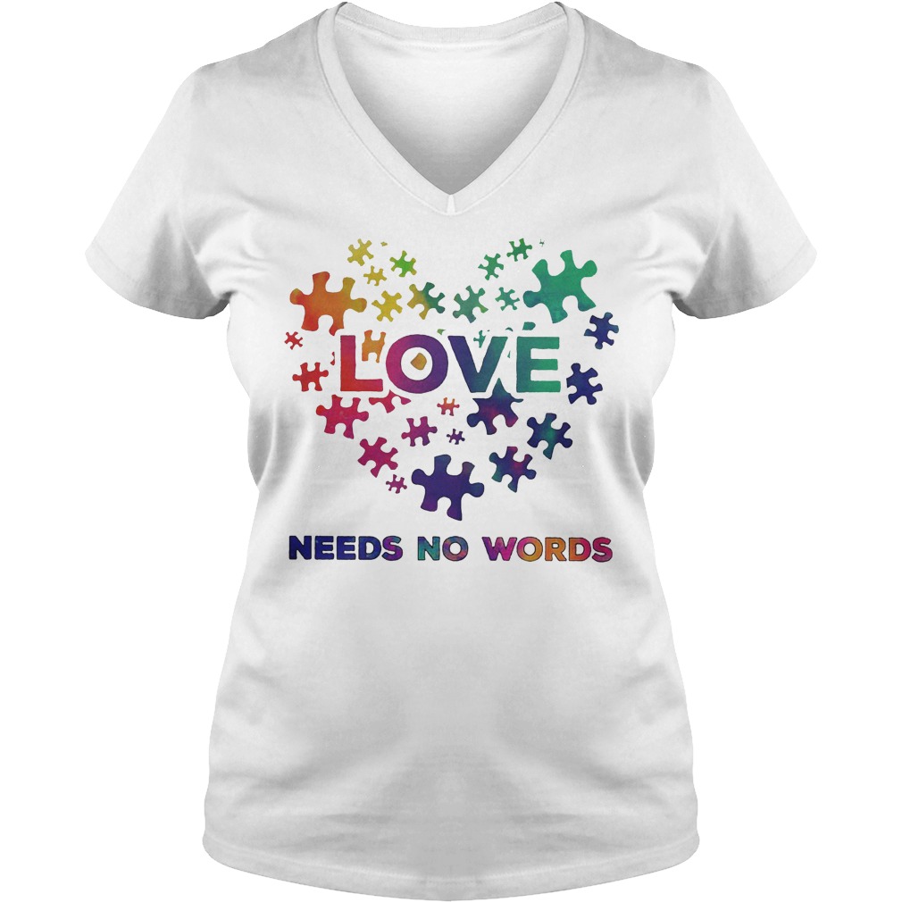Autism love needs no words Shirt Ladies V-Neck