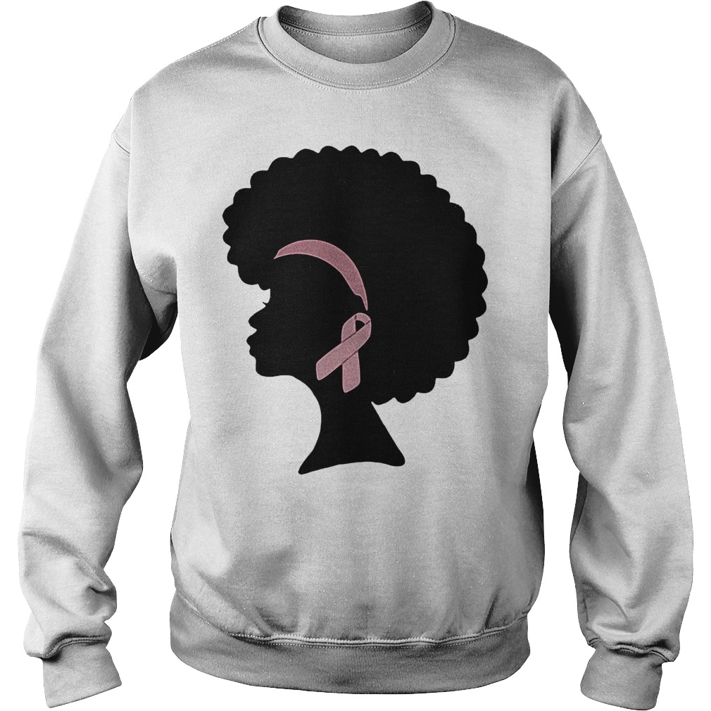 Breast cancer black woman shirt Sweatshirt Unisex