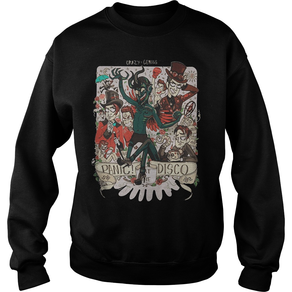Crazy Genius Panic At The Disco T-Shirt Sweatshirt Unisex