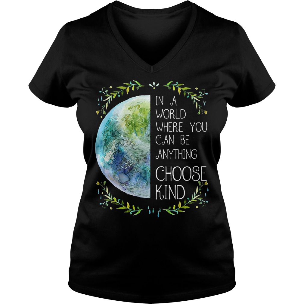 Natural Hippie In a word where you can be anything choose kind shirt Ladies V-Neck