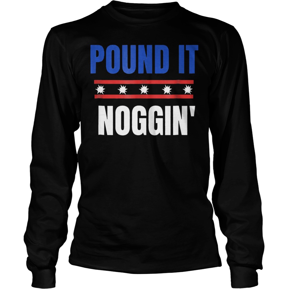 Pound It Noggin Longsleeve Tee Unisex