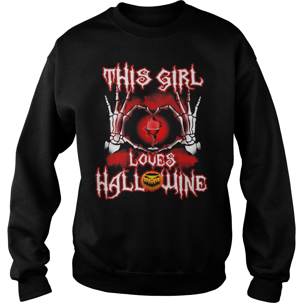 This girl loves hallowine shirt Sweatshirt Unisex